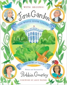 Přebal knihy 'First Garden: The White House Garden and How It Grew'